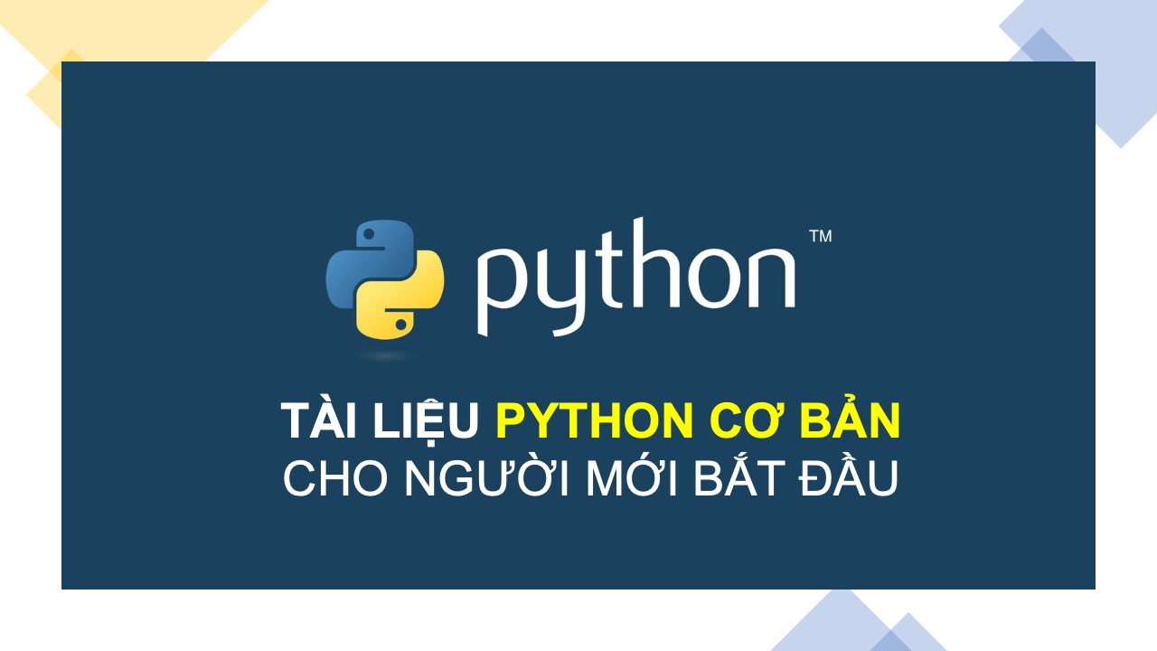 Python Cơ Bản Cho Người Mới Bắt Đầu